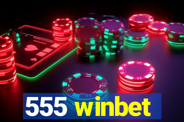 555 winbet